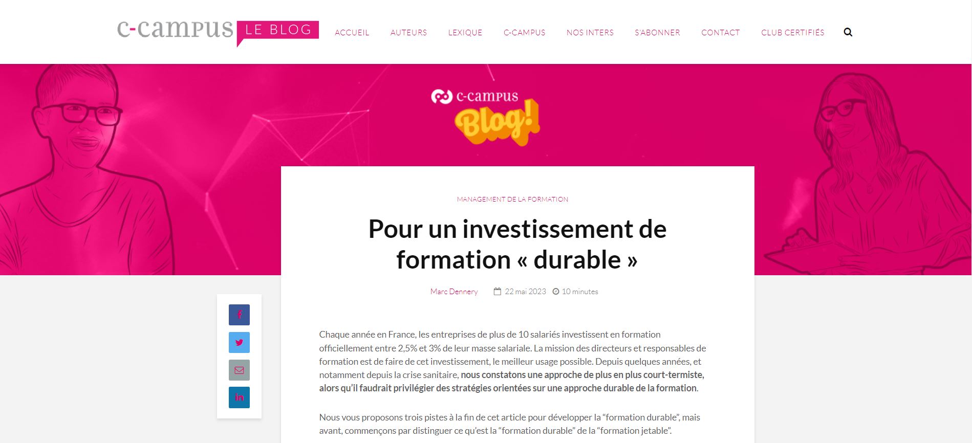 Chaque année en France, les entreprises de plus de 10 salariés investissent en formation officiellement entre 2,5% et 3% de leur masse salariale. La mission des directeurs et responsables de formation est de faire de cet investissement, le meilleur usage possible. Depuis quelques années, et notamment depuis la crise sanitaire, nous constatons une approche de plus en plus court-termiste, alors qu’il faudrait privilégier des stratégies orientées sur une approche durable de la formation.